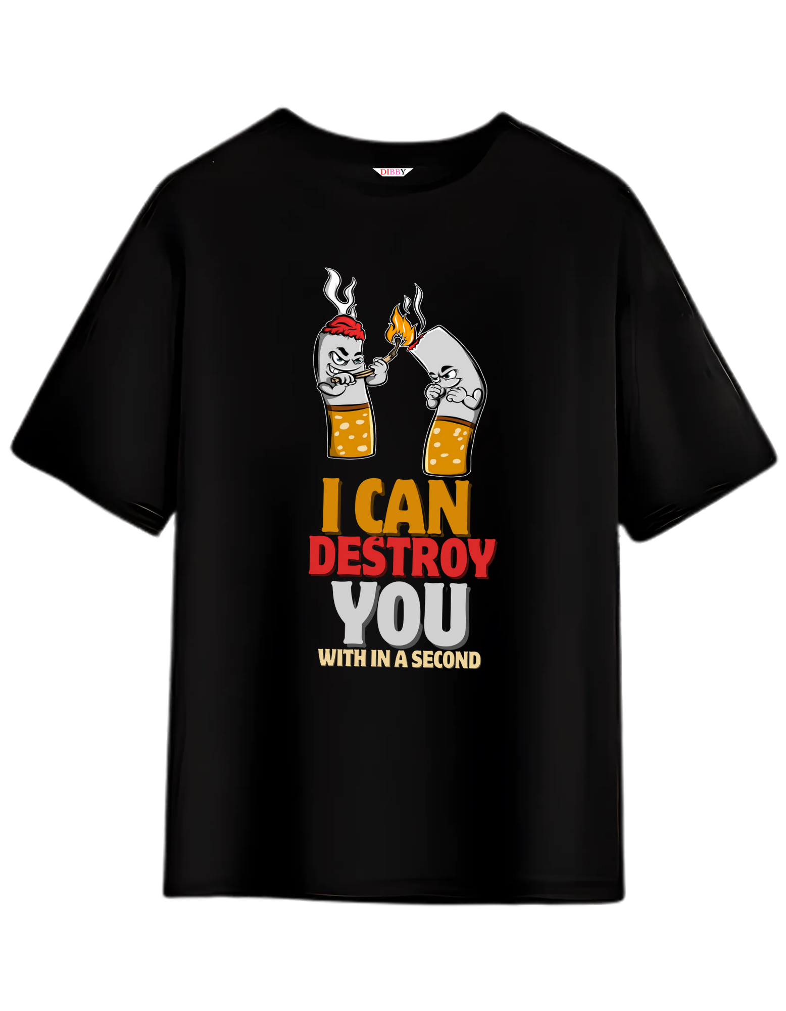 I CAN DESTROY YOU Themed Mens Tshirt | DIBBY