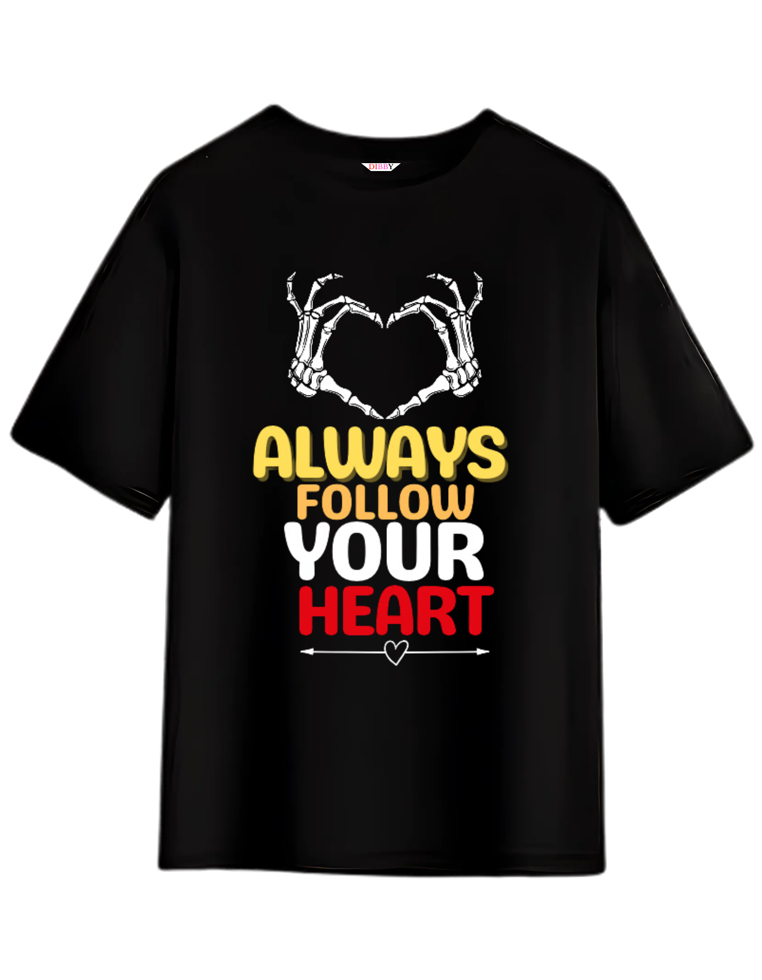 ALWAYS FOLLOW YOUR HEART Themed Mens Thsirt | DIBBY